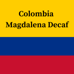 Decaf: Colombia Magdalena